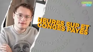 Cong&eacute;s pay&eacute;s : d&eacute;clenchent-ils d&eacute;sormais des heures suppl&eacute;mentaires ?