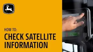 Как проверить информацию со спутников и поправки базовой станции | John Deere SmartGrade&trade;