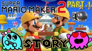 🤩Super Mario Maker 2 | Two Player Story Mode 🎮- Part 1