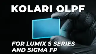 Обновление Kolari OLPF для камер серий Lumix S1 и S5, Sigma FP и Nikon Z6III