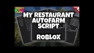 [👽HUGE PET] My Restaurant Script / Hack | FAST Auto Farm + Instant Customers! | *PASTEBIN 2023*