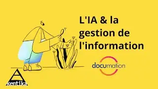 Comment l&rsquo;IA &agrave; d&eacute;j&agrave; chang&eacute; la gestion de l&rsquo;information ? &ndash; Documation 2023