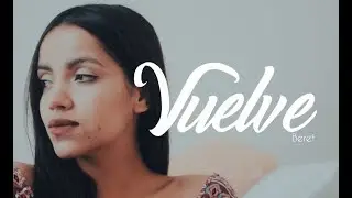 Vuelve - Beret | Laura Naranjo cover