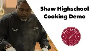 Chef Wells Shaw HighSchool Cooking Demo