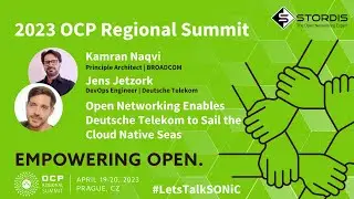 Open Networking Enables Deutsche Telekom to Sail the Cloud Native Seas | STORDIS SONiC Workshop