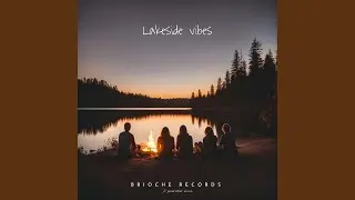 Lakeside Vibes