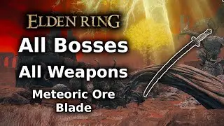 Elden Ring Meteoric Ore Blade Playthrough || All Bosses All Weapons Challenge - Part 1