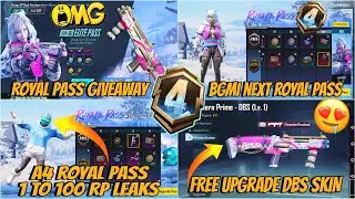 BGMI A4 ROYAL PASS 1 TO 100 RP LEAKS ! BGMI NEXT ROYAL PASS LEAKS ! FREE DBS SKIN ! A4 RP GIVEAWAY ?