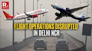BREAKING: After IndiGo, Air India Flight Operations Disrupted Due To Dense Fog Gripping Delhi NCR