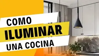 ✔️ILUMINACI&Oacute;N para una COCINA MODERNA correctamente 💯