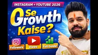Instagram & YouTube Growth 2026 | Beginners ke liye Complete Roadmap (Hindi)@growwithkamal1