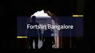 Forts In Bangalore | Historical Places Bangalore | Bangalore Fort | Tipu Sultan's Fort