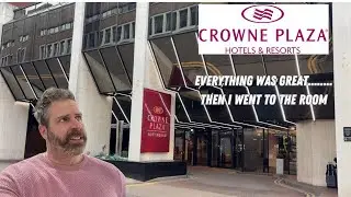 This Isn’t What I Expected from a Crowne Plaza…