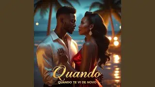 QUANDO.TE VI DE NOVO