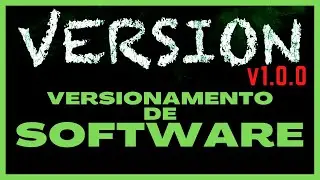 COMO VERSIONAR SOFTWARE ou API