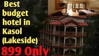 BEST BUDGET HOTEL IN KASOL|BEST COUPLE HOTEL IN KASOL RIVERSIDE