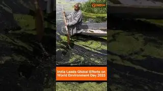 India Leads Global Efforts on World Environment Day 2025