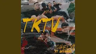 Tktv (feat. Delawou)