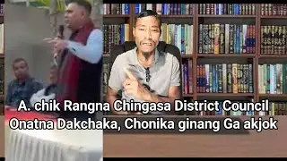 A. Chik Rangna A a patta Onne District Council Ongatna Chingasa Dakchaka, Johirul sarkar