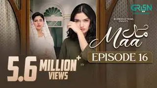 Maa Episode 16 (Subtitles) 9th February 26 | Aina Asif - Ahmed Rafique - Sunita Marshall | Green TV