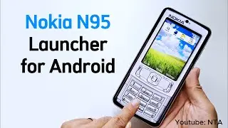 Как установить Nokia N95 Launcher для Android