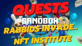 Quest Rabbids invade... NFT Institute - Sandbox Season 3