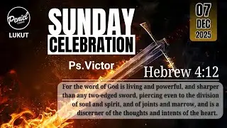 Holy Communion Sunday || 07th Dec 2025 || Ps.Victor
