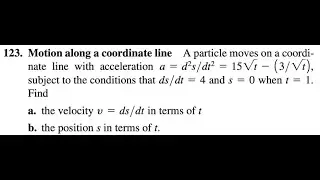 123. Motion along a coordinate line A particle moves on a coordinate line with acceleration