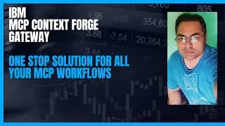 IBM MCP Context Forge | Demo Tutorial for AI Agents & Context Management