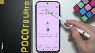 Poco F8 Ultra: How to Fix No Contacts Problem
