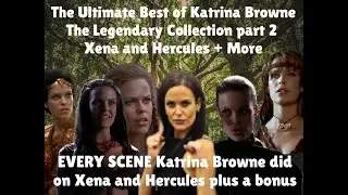 The Ultimate Best of Katrina Browne The Legendary Collection Part 2 please read info to watch video!