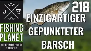 FISHING PLANET #218 - EINZIGARTIGER GEPUNKTETER BARSCH IN LOUISIANA! 🎣  || Let's Play Fishing Planet