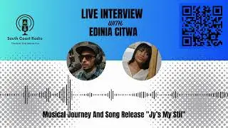 S.C.R. Interview With Edinia Citwa - Musical Journey And Song Release 