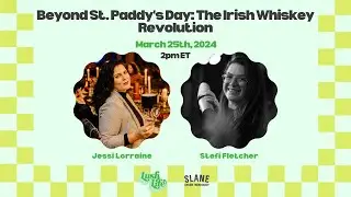 Beyond St. Paddy's Day: The Irish Whiskey Revolution