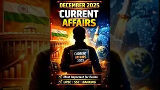 📘 December 2025 Current Affairs &ndash; Complete Exam Update #staticgk #currentaffairs