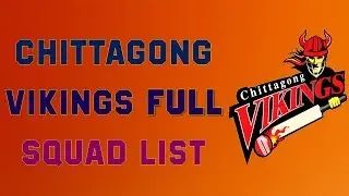 Bpl 2017 | Chittagong vikings full squad list |  Chittagong vikings player list | Chittagong vikings