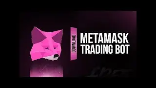Metamask Bot trade +1000$ profit | Fix 20.05.2022 | Fast Buy / Sell
