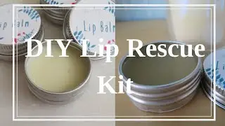 DIY Lip Rescue Kit | How to make your own Lip Scrub and Lip Balm | Aimsy's Antics