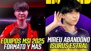 EQUIPOS | FORMATO | OVERLAY DEL MSI 2025 || MIREU ABANDONO ISURUS ESTRAL || KAZE Y CODY CODICIADOS