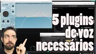5 plugins pra voz que você precisa conhecer - plugins #82