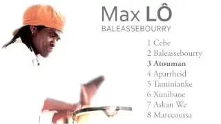 MAX L&Ocirc; / SAOUROUBA - BALEASSEBOURRY #3 Atouman