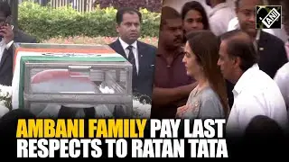 Reliance Industries Chairman Mukesh Ambani, wife Nita Ambani pay last respects to Ratan Tata