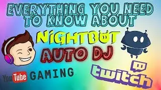 How To Use NightBot Auto DJ Quick And EASY!