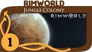 RimWorld Jungle Colony - Ep. 1 - Welcome to the Jungle - Gameplay - Let's Play