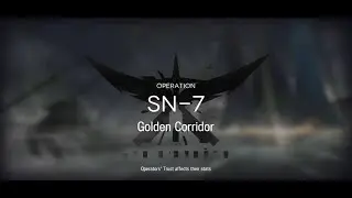 Arknights Stultifera Navis SN-7 Golden Corridor 6 ops