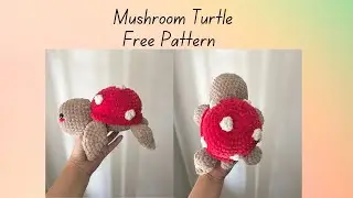 Crochet Mushroom Turtle Tutorial, Free Crochet Pattern, Intermediate/Advanced Beginner, Crochet