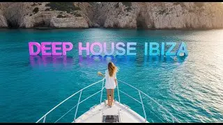Deep House Paradise 🌴 Ibiza Summer Chillout & Beach Mix 2025 #89