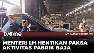 Cemari Lingkungan, Operasional Pabrik Baja di Tangerang Disetop Menteri LH | AKIP tvOne