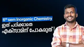 Inorganic Chemistry  important Topics to study | 6th Sem Calicut university