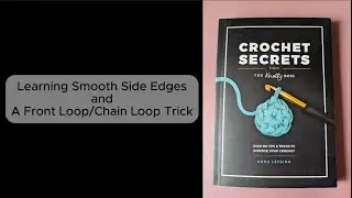 Smooth Side Edge and Front Loop Chain Loop Trick